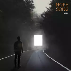 Impact Band - Hope Song